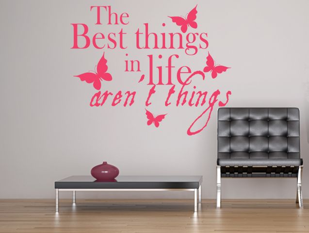 the best things in life aren't things