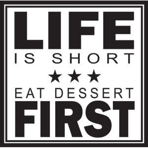 wall sticker- life is short eat dessert first