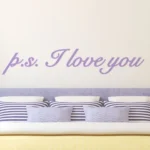 כיתוב ps: I love you | StickDecor