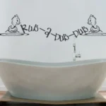 rub a dub dub | StickDecor