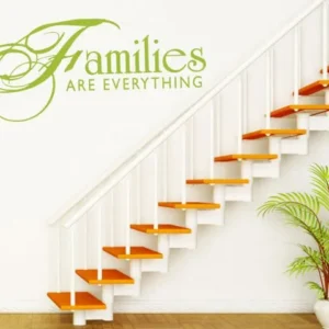 families are everything