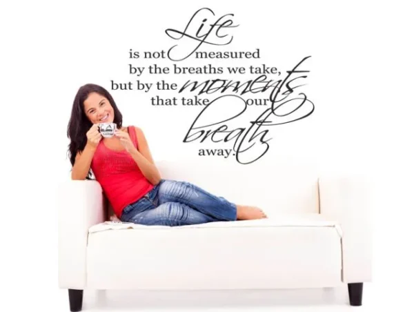 life is not measured by the number of breaths we take