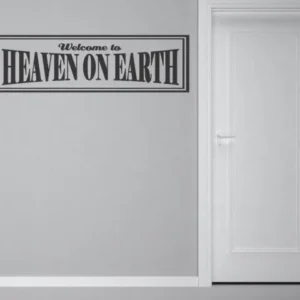 welcome to heaven on earth