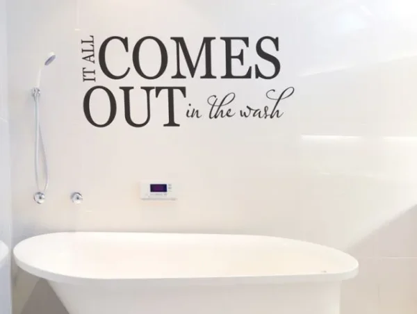 it all comes out in the wash