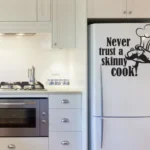 never trust a skinny cook | StickDecor