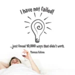 I have not failed | StickDecor
