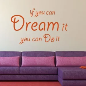 if you can dream it