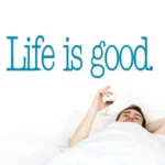 life is good | StickDecor