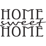 כיתוב home sweet home | StickDecor