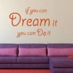 if you can dream it | StickDecor
