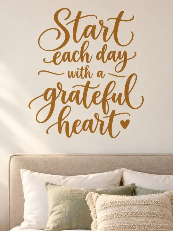 “Start Each Day with a Grateful Heart” Wall Decal
